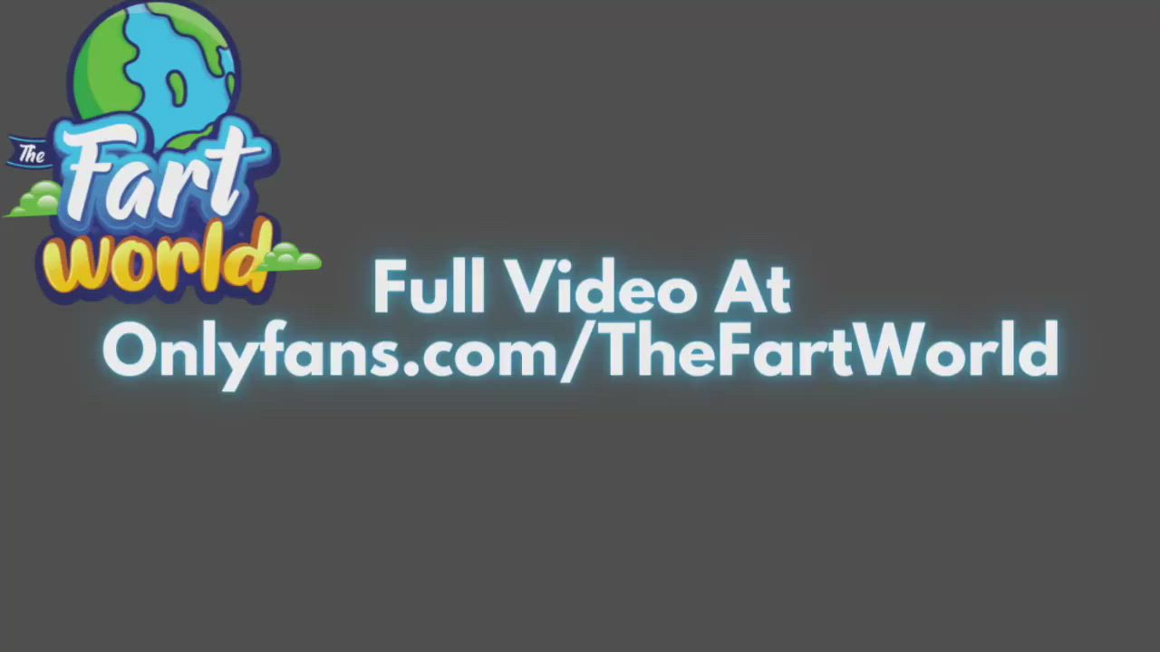 The Fart World Thefartworld Onlyfans Fart Fetish Porn Video Clip